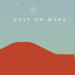 Golf on Mars Review
