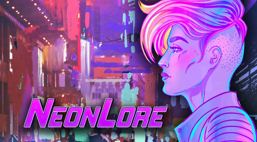 NeonLore Review (PS4) – Cyberflunk