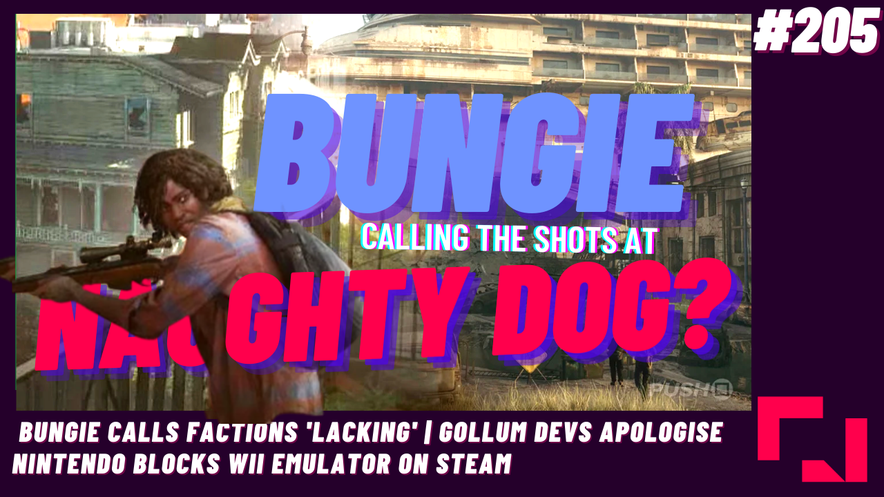 The Finger Guns Podcast Ep. 205 – Are Bungie Calling The Shots At Naughty Dog?