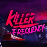 Killer Frequency Main Image