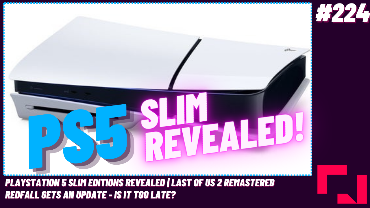 The Finger Guns Podcast Ep. 244 – Slim PlayStation 5 Officially Revealed