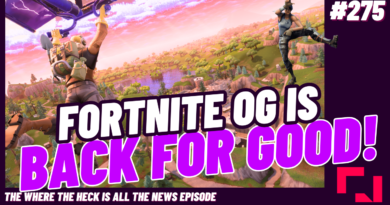 The Finger Guns Podcast Ep. 275 – Fortnite OG Returns!