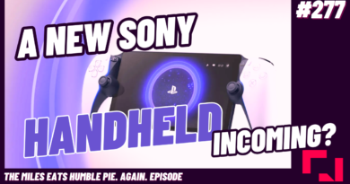 The Finger Guns Podcast Ep. 277 – A New Sony Handheld Incoming?