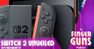 The Finger Guns Podcast Ep. 284 – Nintendo Switch 2 Revealed! Our Thoughts